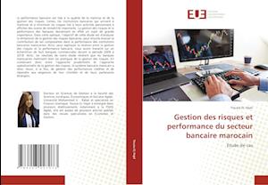 Gestion des risques et performance du secteur bancaire marocain