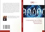 L'intervention de la CEEAC dans le Conflit Centrafricain