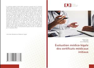 Évaluation médico-légale des certificats médicaux initiaux