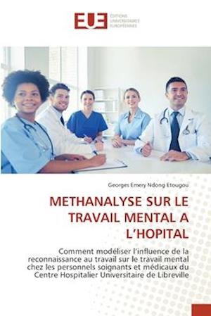 METHANALYSE SUR LE TRAVAIL MENTAL A L'HOPITAL