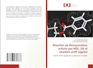 Réaction de thiocyanation activée par HDL, US et charbon actif végétal