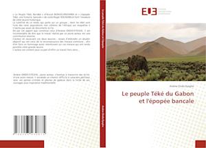 Le peuple Téké du Gabon et l'épopée bancale