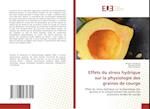 Effets du stress hydrique sur la physiologie des graines de courge