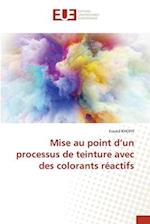 Mise au point d'un processus de teinture avec des colorants réactifs