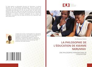 LA PHILOSOPHIE DE L'ÉDUCATION DE KWAME NKRUMAH