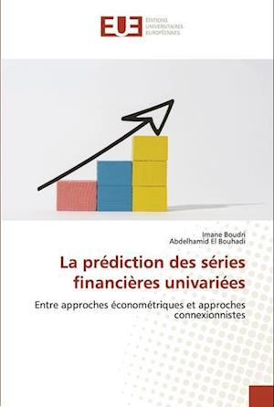 La prédiction des séries financières univariées