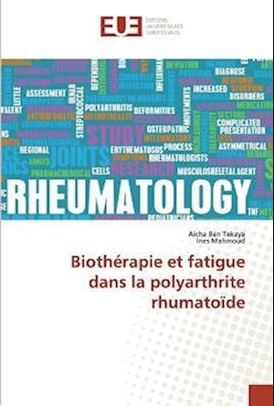 Biothérapie et fatigue dans la polyarthrite rhumatoïde