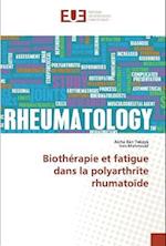 Biothérapie et fatigue dans la polyarthrite rhumatoïde