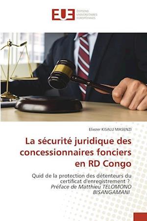 La sécurité juridique des concessionnaires fonciers en RD Congo