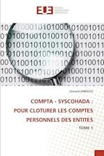 COMPTA - SYSCOHADA : POUR CLOTURER LES COMPTES PERSONNELS DES ENTITES