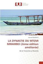 LA DYNASTIE DU MTEMI MIRAMBO (2ème édition améliorée)