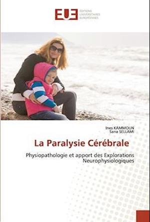 La Paralysie Cérébrale