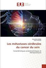 Les métastases cérébrales du cancer du sein