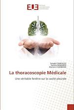 La thoracoscopie Médicale