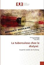 La tuberculose chez le dialysé: