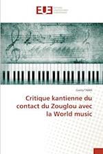 Critique kantienne du contact du Zouglou avec la World music