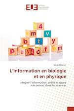 L¿information en biologie et en physique