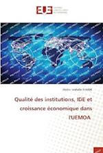 Qualité des institutions, IDE et croissance économique dans l'UEMOA