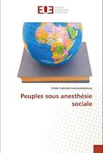 Peuples sous anesthésie sociale