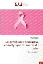 Epidémiologie descriptive et analytique du cancer du sein