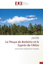 Le Thuya de Berbérie et le Cyprès de l'Atlas