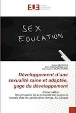 Développement d¿une sexualité saine et adaptée, gage du développement