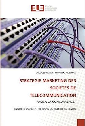 STRATEGIE MARKETING DES SOCIETES DE TELECOMMUNICATION