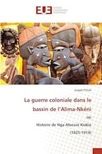 La guerre coloniale dans le bassin de l¿Alima-Nkéni