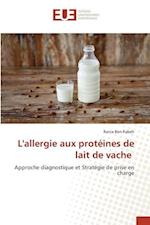 L'allergie aux protéines de lait de vache