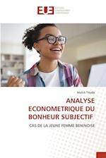 ANALYSE ECONOMETRIQUE DU BONHEUR SUBJECTIF