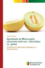 Qualidade de Meloa galia (Cucumis melo var. reticulatus cv. galia)