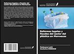 Reformas legales y fiscales del sector del plástico en Marruecos