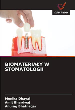 Biomaterialy W Stomatologii