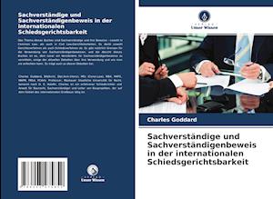 Sachverständige und Sachverständigenbeweis in der internationalen Schiedsgerichtsbarkeit