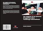 Les experts et les preuves d'expertise dans l'arbitrage international