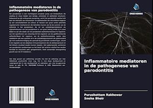 Inflammatoire mediatoren in de pathogenese van parodontitis