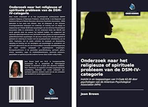 Onderzoek naar het religieuze of spirituele probleem van de DSM-IV-categorie