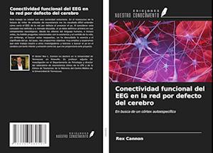 Conectividad funcional del EEG en la red por defecto del cerebro