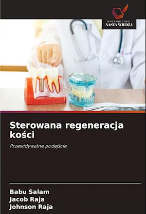 Sterowana regeneracja ko&#347;ci