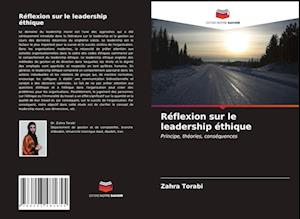 Réflexion sur le leadership éthique