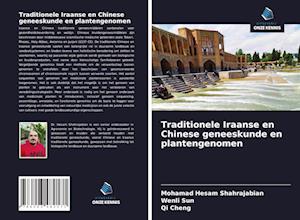 Traditionele Iraanse en Chinese geneeskunde en plantengenomen