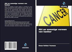 Akt en sommige vormen van kanker