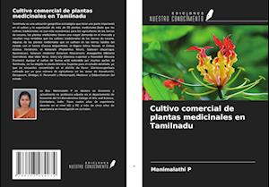 Cultivo comercial de plantas medicinales en Tamilnadu