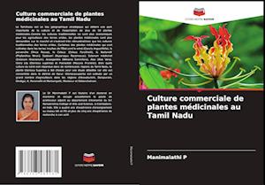 Culture commerciale de plantes médicinales au Tamil Nadu