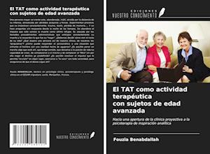 El TAT como actividad terapéutica con sujetos de edad avanzada