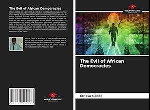 The Evil of African Democracies