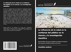 La influencia de la edad en la confianza del público en la ciencia y la investigación científica