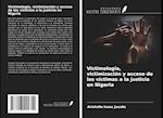 Victimología, victimización y acceso de las víctimas a la justicia en Nigeria