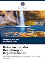 Untersuchen der Beziehung in Organisationen