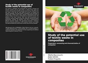 Study of the potential use of textile waste in composites